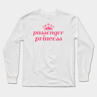 Passenger Princess Only, Bumper car Long Sleeve T-Shirt